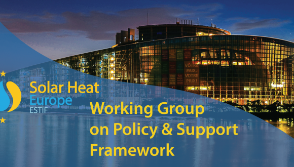 Solar Heat Europe Working Group on Policy & Support Frameworks – 1st meeting