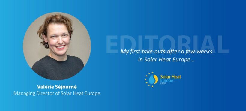 My first take-outs after a few weeks in Solar Heat Europe…