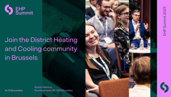 Euroheat & Power Summit 2023 – Join the District Heating and Cooling community in Brussels