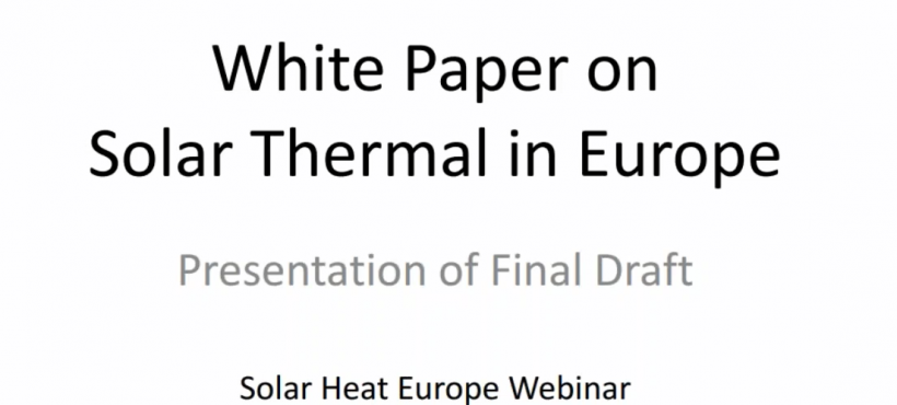 Webinar: Solar thermal challenges and opportunities: from the European to the national level presenting the Solar Thermal White Paper