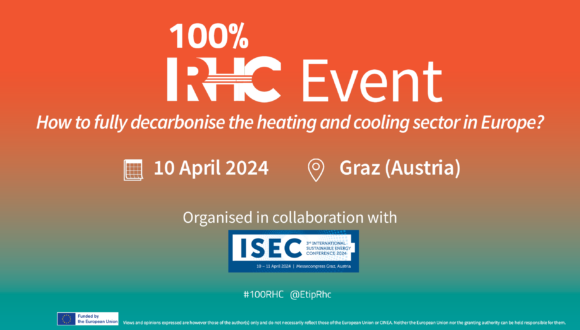100% RHC Event 2024: How to fully decarbonize the heating and cooling sector in Europe?